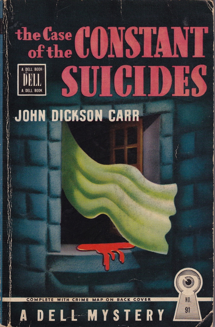Джон карр читать. John Dickson Carr - the Case of the constant Suicides, 1941. Джон Диксон карр the three Coffins. Джон Диксон карр. Капитан Перережь-горло. Джон Диксон карр the Unicorn Murders обложки.