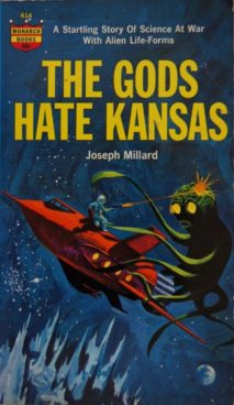The Gods Hate Kansas by Joseph Millard